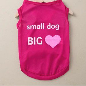 Small dog big heart, pink shirt, size XS. New with tags.